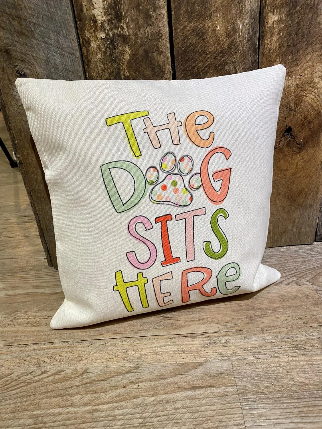 Dog Sits Here Pillow