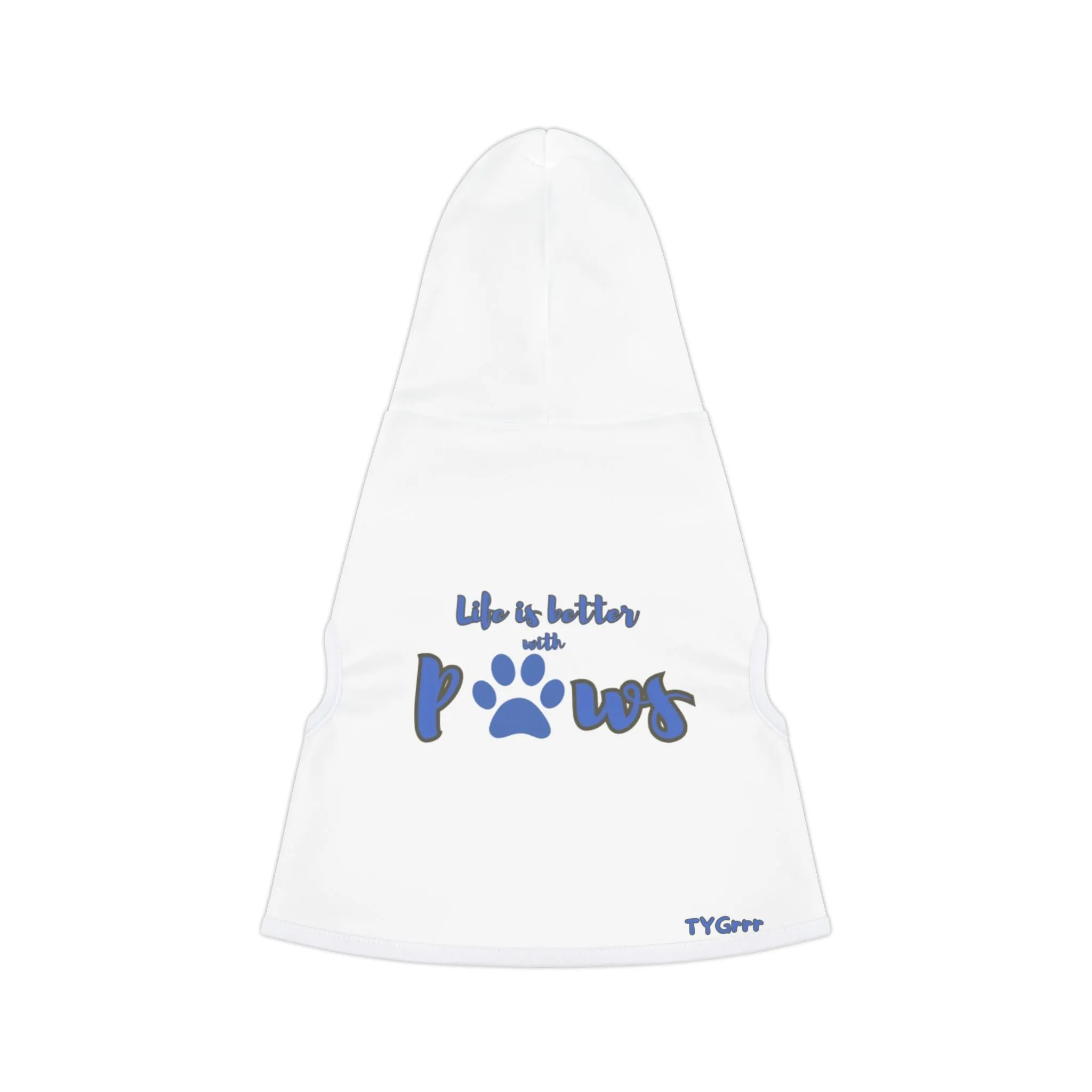 Life is better with paws Pet Hoodie